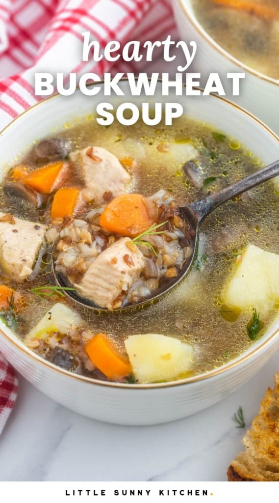 A bowl of buckwheat soup with chicken, and overlay text that says "heart buckwheat soup"