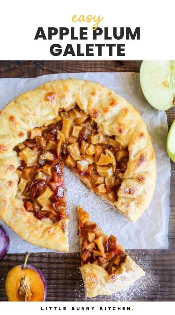 Apple plum galette, with a slice and a server, and overlay text that says easy apple plum galette