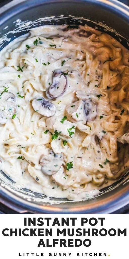Instant Pot chicken alfredo with mushrooms, pinnable image