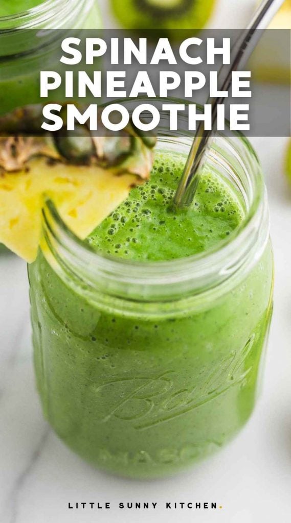 Spinach smoothie pinnable image with text overlay "spinach pineapple smoothie"