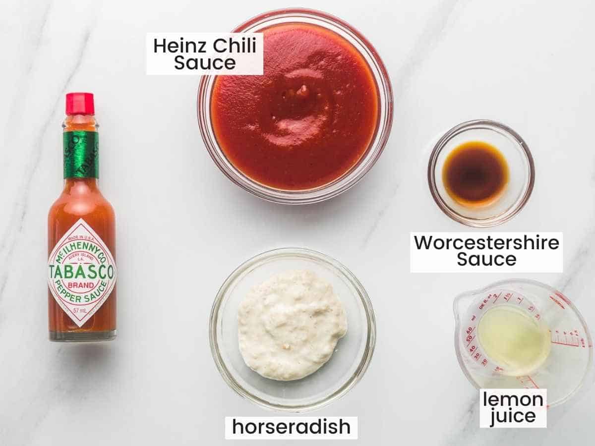 Ingredients for Cocktail sauce including Heinz chili sauce, horseradish, tabasco, worcestershire sauce, and lemon juice.