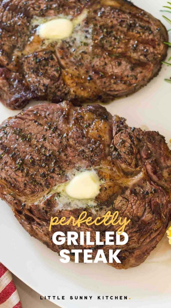 2 grilled steaks with butter with overlay text "perfectly grilled steak"