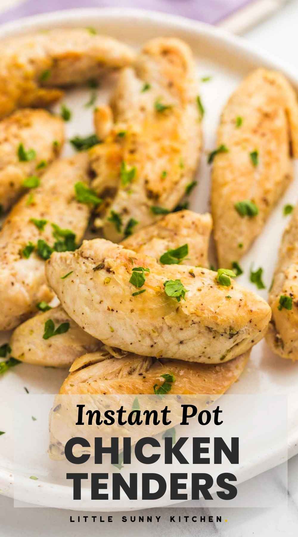 Instant Pot Chicken Tenders Recipe Little Sunny Kitchen