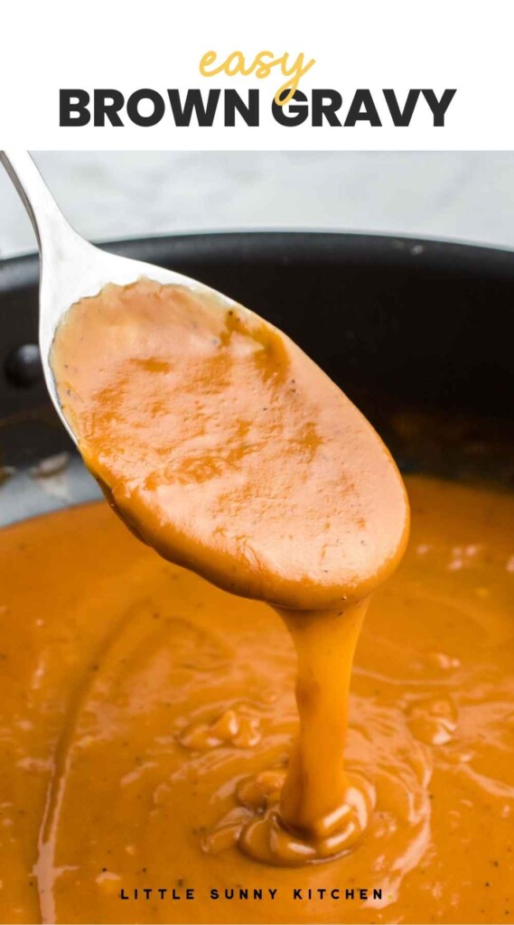 A spoonful of brown gravy drizzling into a skillet. And overlay text "easy brown gravy"