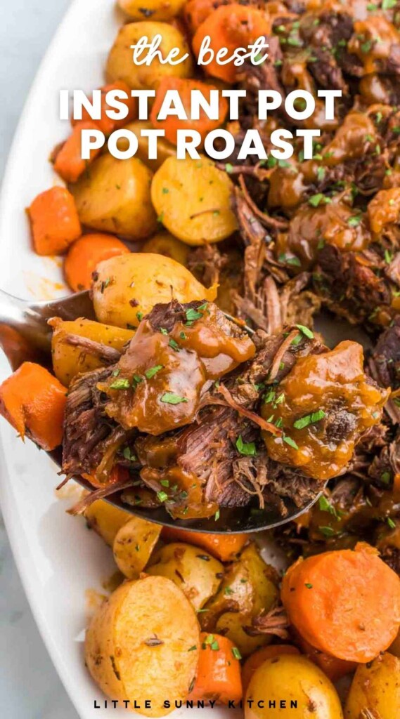 Serving pot roast with a spoon and overlay text "the best instant pot pot roast"