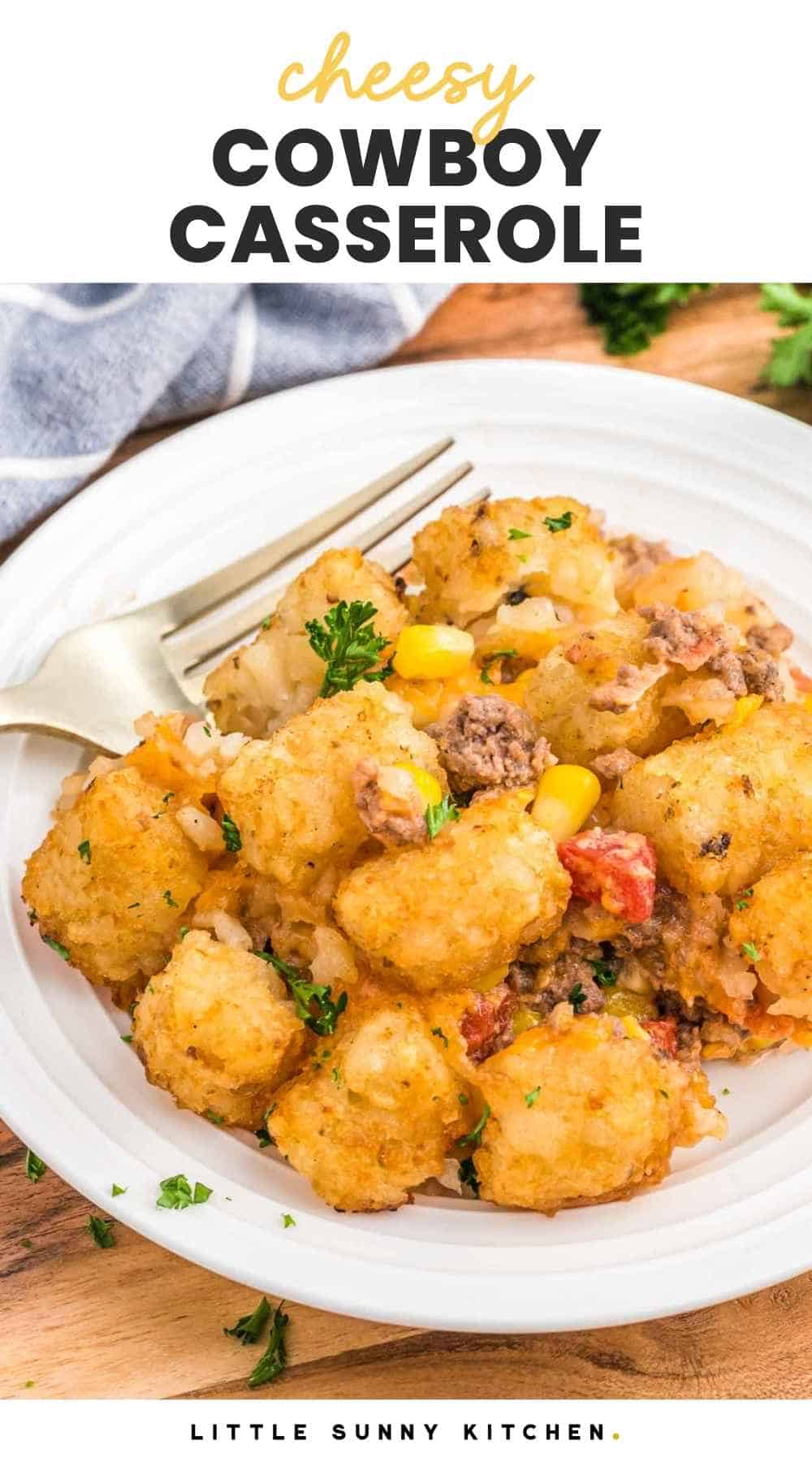 Cowboy Casserole Recipe Tater Tot Casserole Little Sunny Kitchen 9624