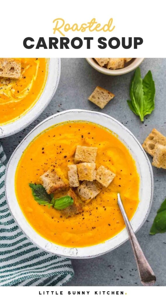 Carrot Soup {With Roasted Carrots} –