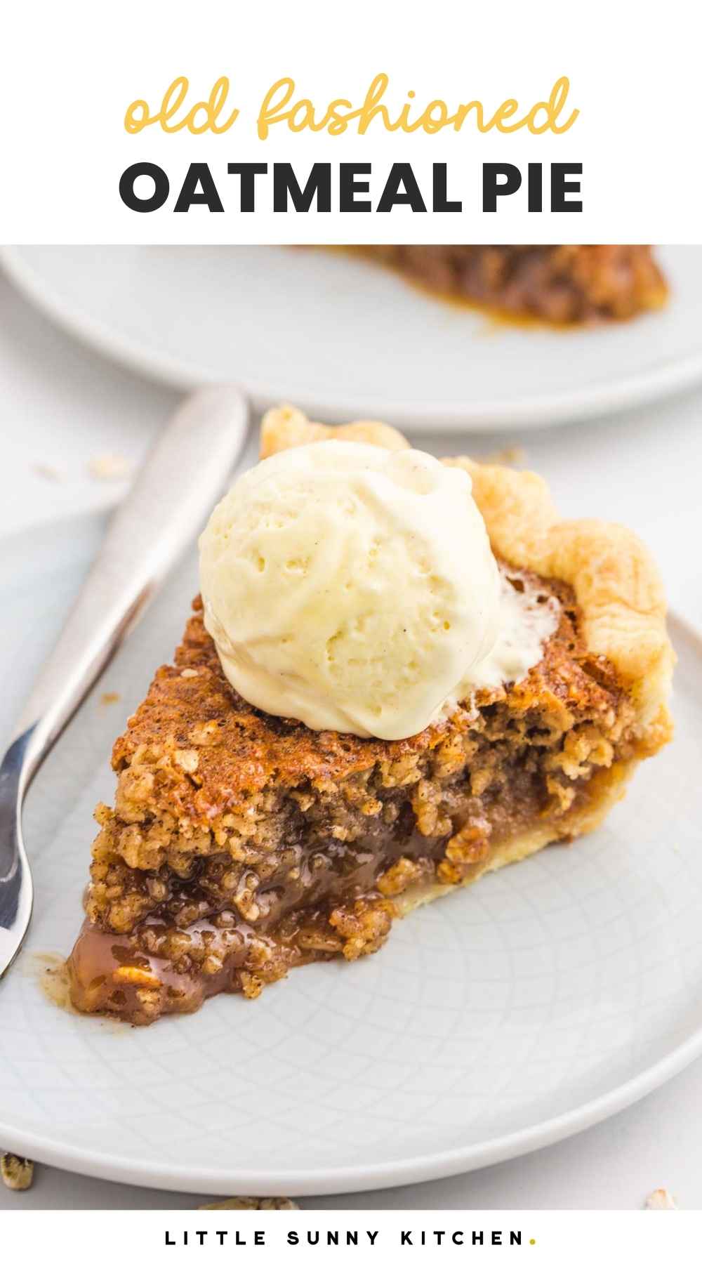 Oatmeal Pie Recipe (Old Fashioned Pie) Little Sunny Kitchen