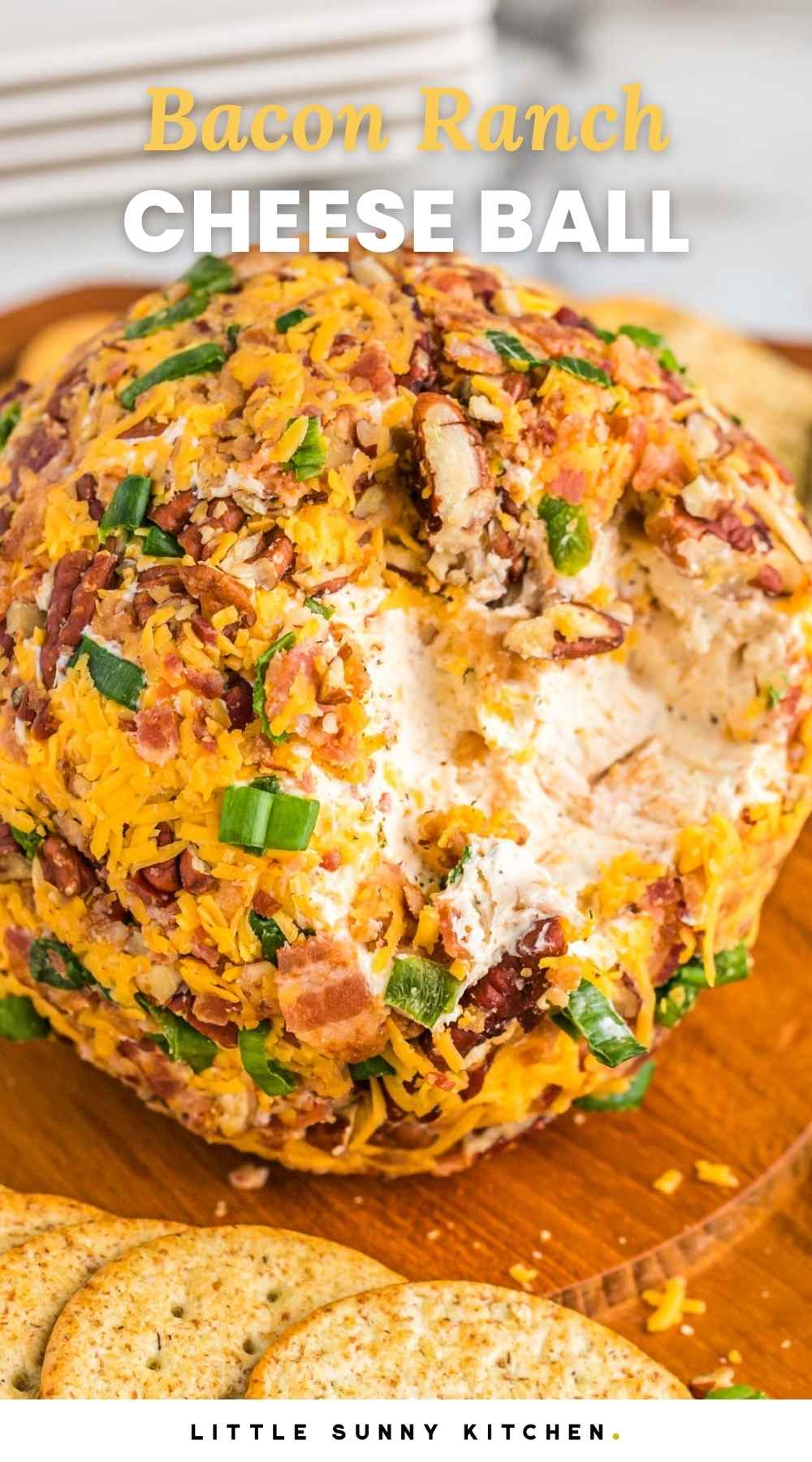 The Best Bacon Ranch Cheese Ball Recipe - Little Sunny Kitchen