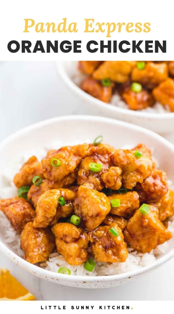 Orange chicken served in a white bowl over rice, and overlay text that says "Panda Express Orange Chicken"