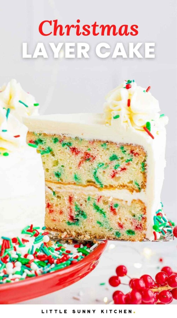 Taking a slice of Christmas funfetti cake from the whole cake, with overlay text that says "Christmas layer cake"