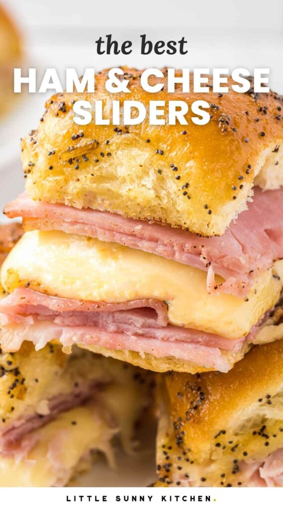 Close up shot of ham and cheese slider. And overlay text that says "the best ham & cheese rolls"