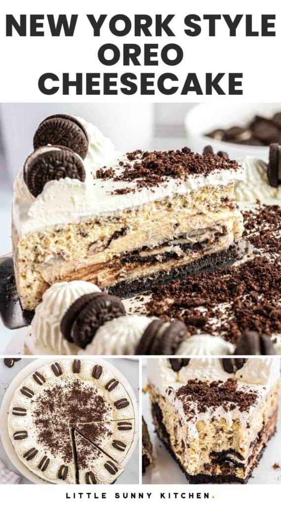 Collage of 3 images of baked oreo cheesecake, and overlay text that says "New York Style Oreo Cheesecake"