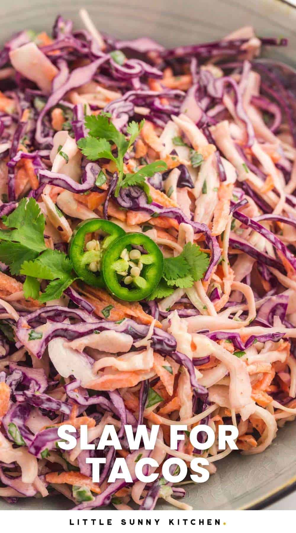 Creamy Slaw for Fish Tacos Little Sunny Kitchen