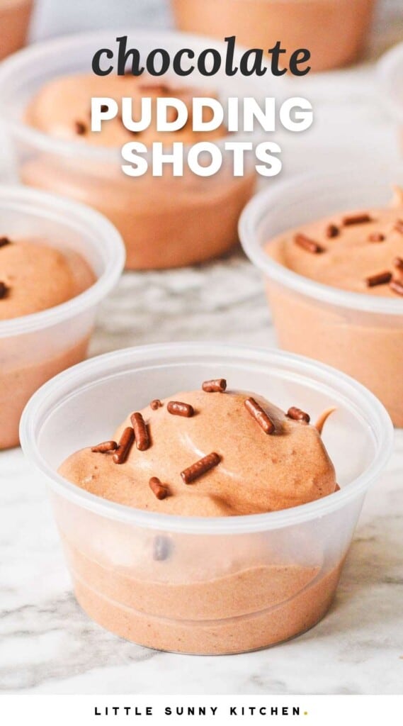 chocolate pudding shots topped with sprinkles in 2 ounce portion cups. Image at top of photo says Chocolate Pudding Shots in simple lettering