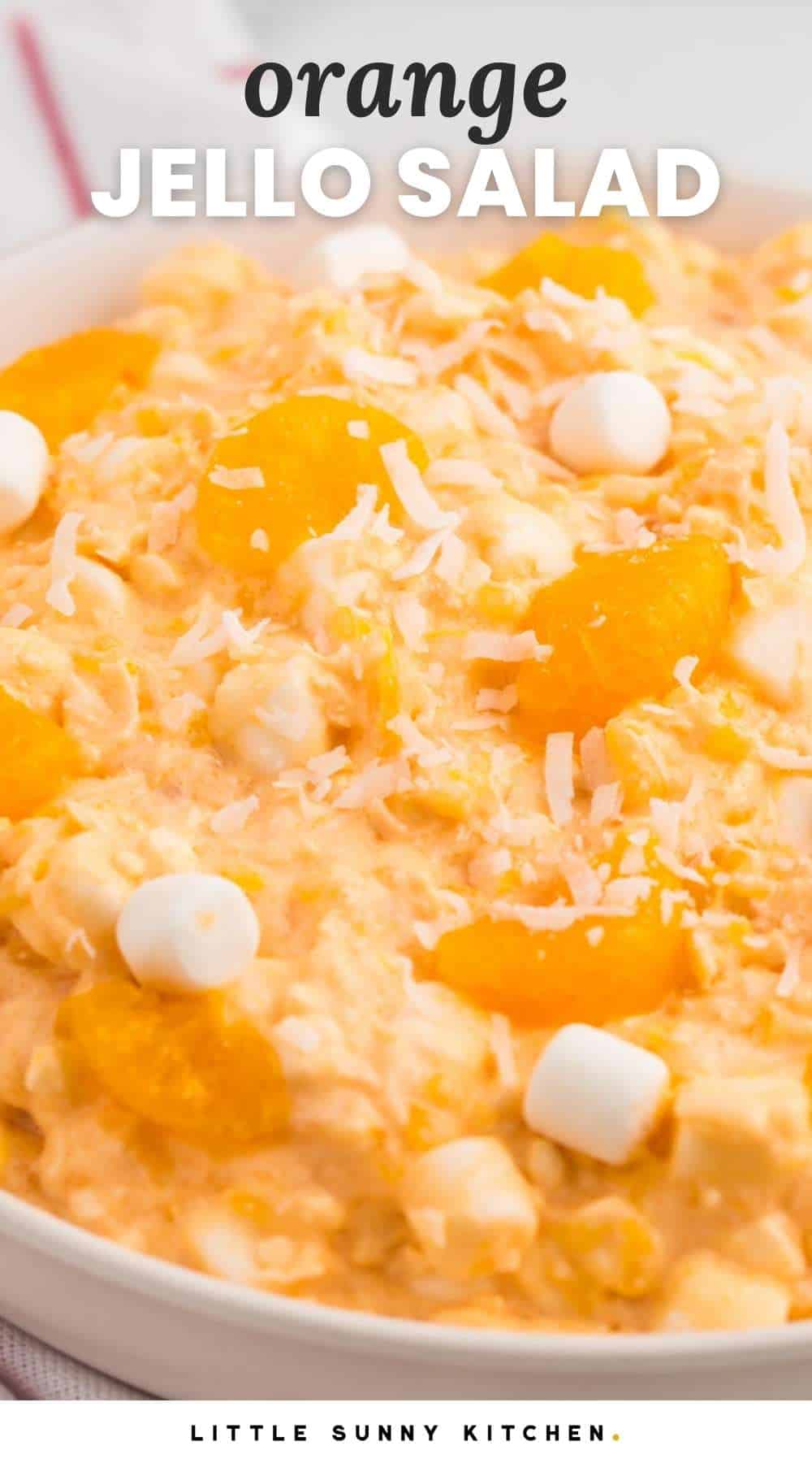 Creamy Orange Jello Salad Little Sunny Kitchen
