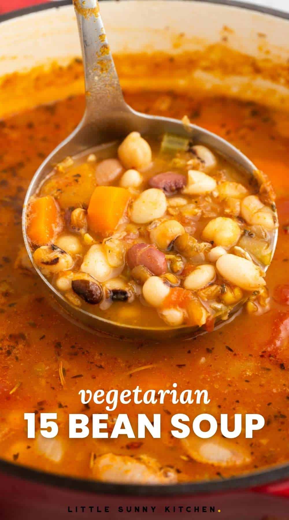 Vegetarian Bean Soup with 15 Beans - Little Sunny Kitchen