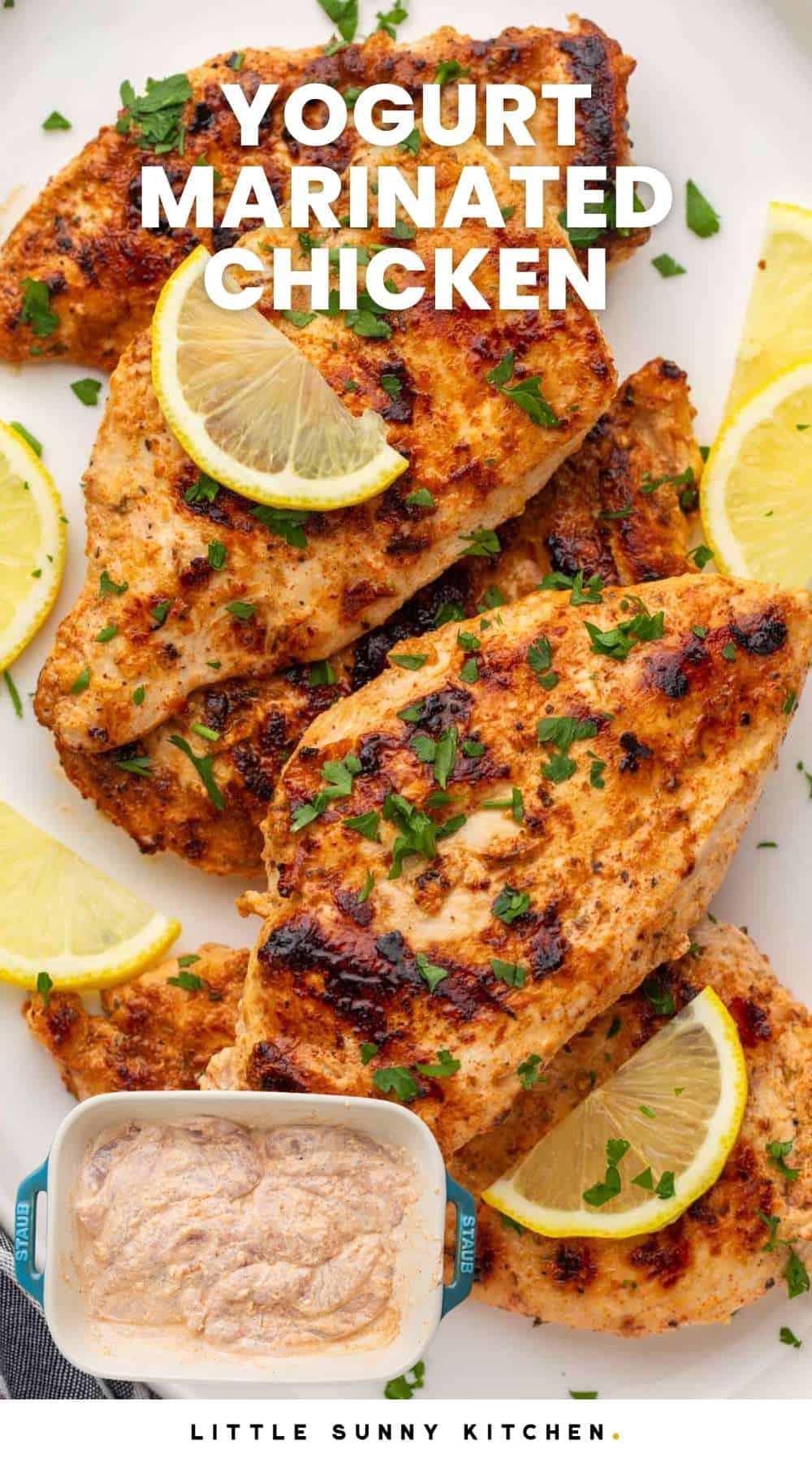 Yogurt Marinated Chicken (Easy & Flavorful) Little Sunny Kitchen