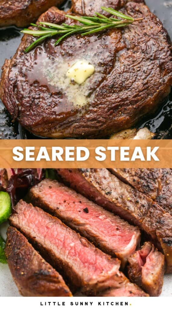 two images of cooked steak. Text box in center says "seared steak"