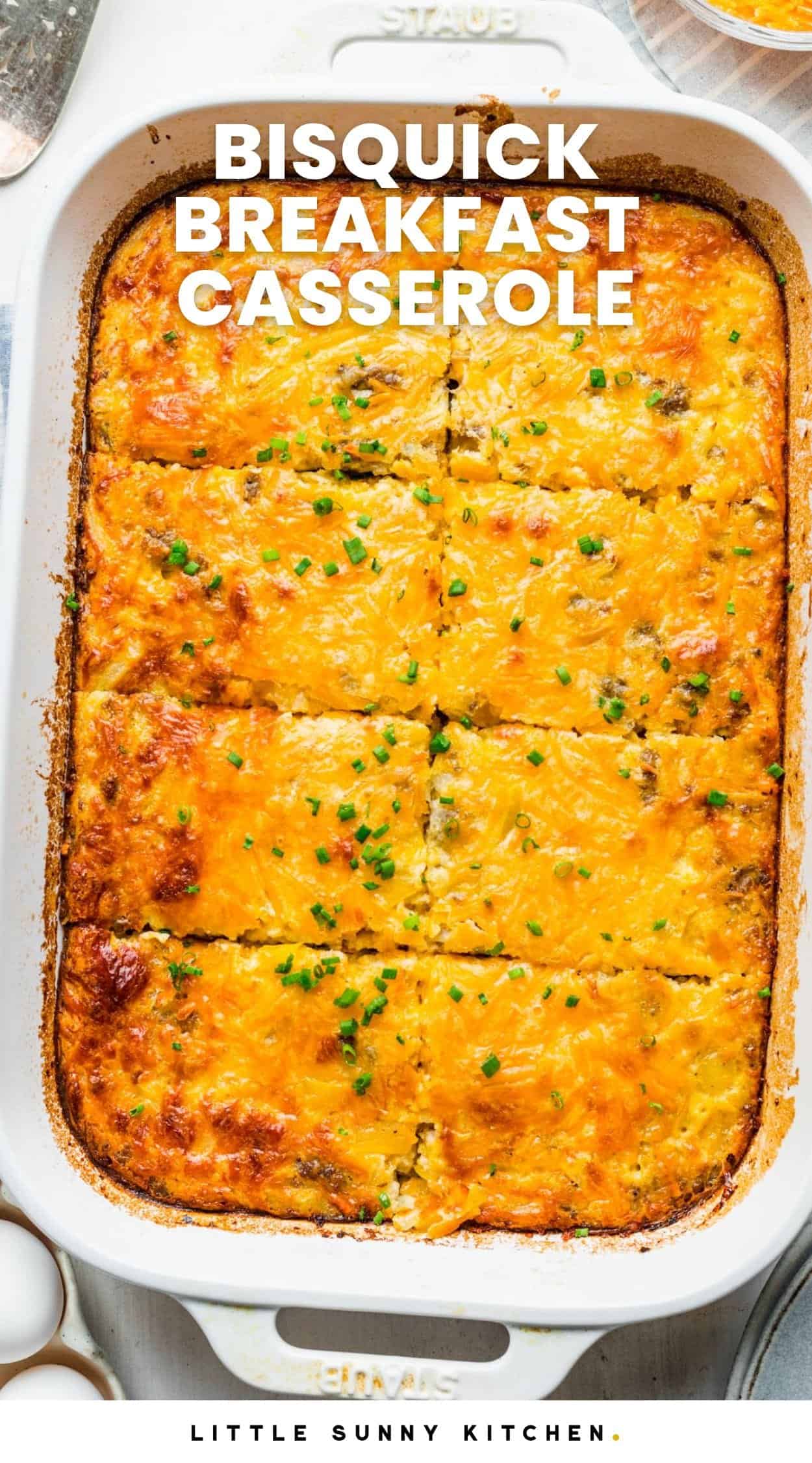 The Best Bisquick Breakfast Casserole Little Sunny Kitchen