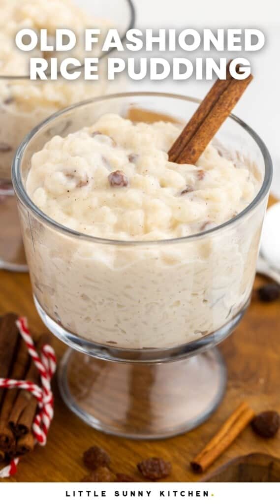 a glass bowl of rice pudding with cinnamon. Text overlay says "old fashioned rice pudding"