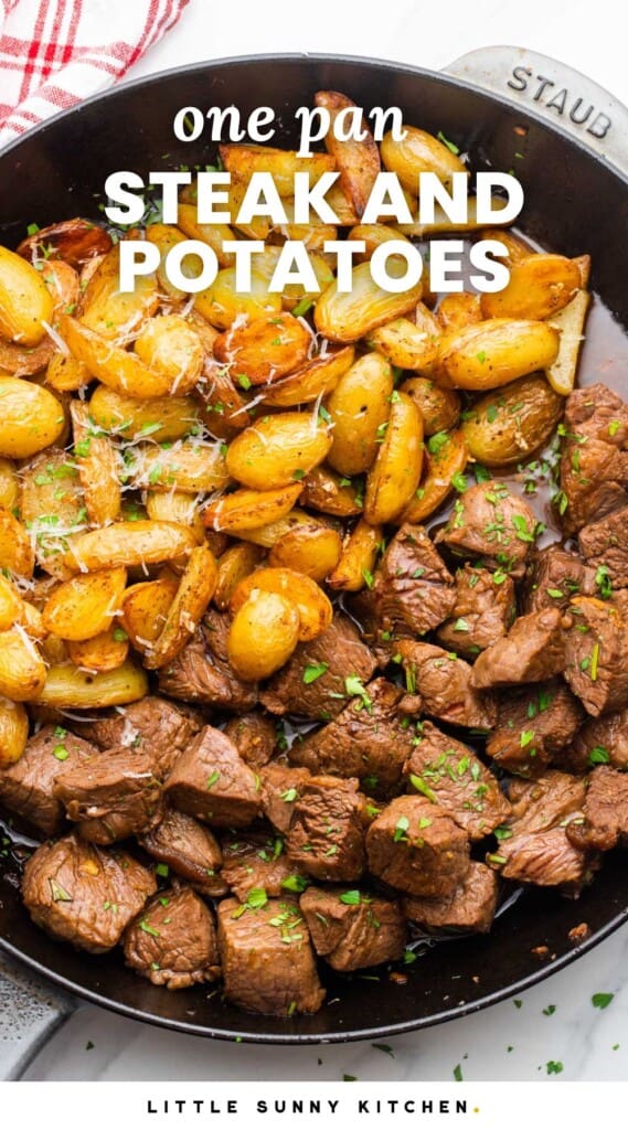 a cast iron skillet of steak and potatoes. Text overlay says "one pan steak and potatoes"