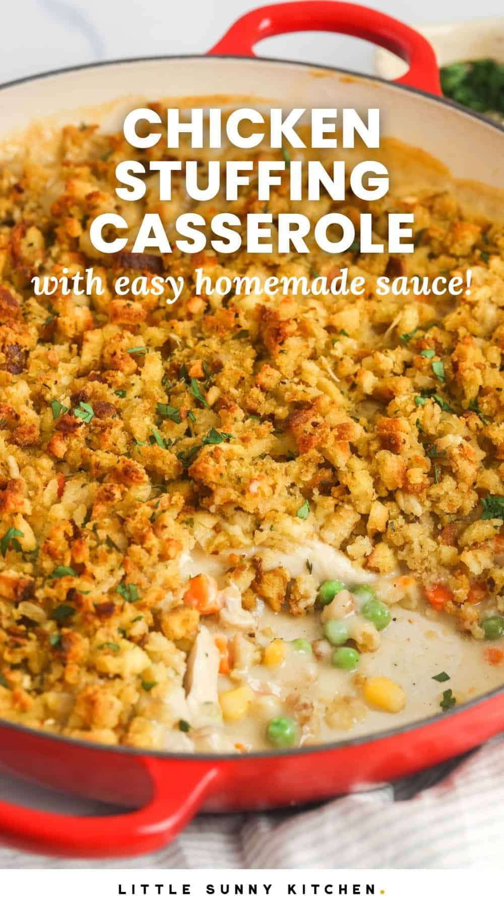 The Best Chicken Stuffing Casserole - Little Sunny Kitchen
