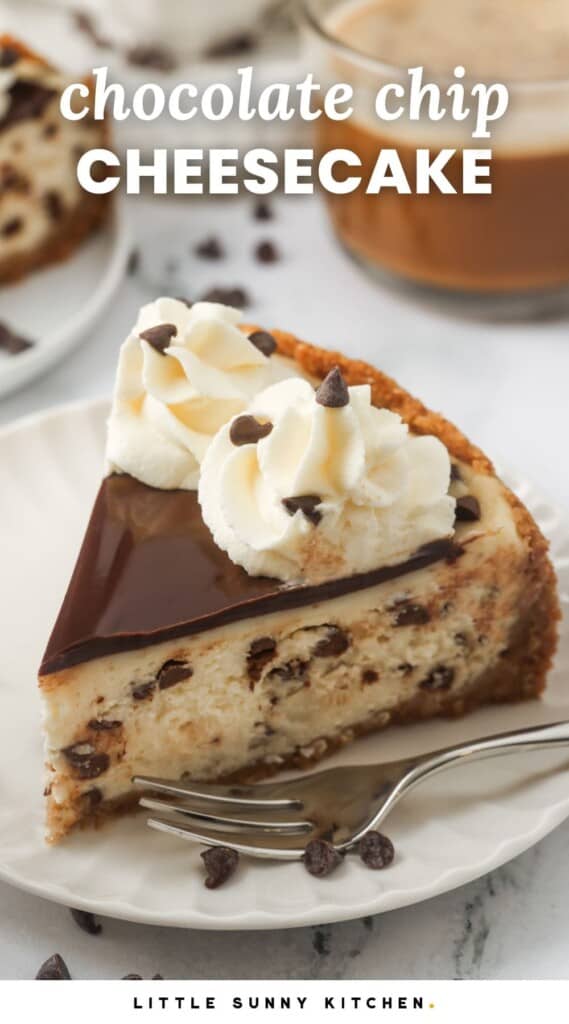 a slice of cheesecake on a plate. text overlay says "chocolate chip cheesecake"