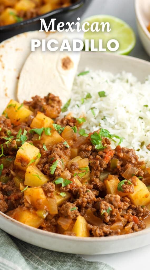 a plate of picadillo with rice and tortilla. Text overlay says "mexican picadillo"