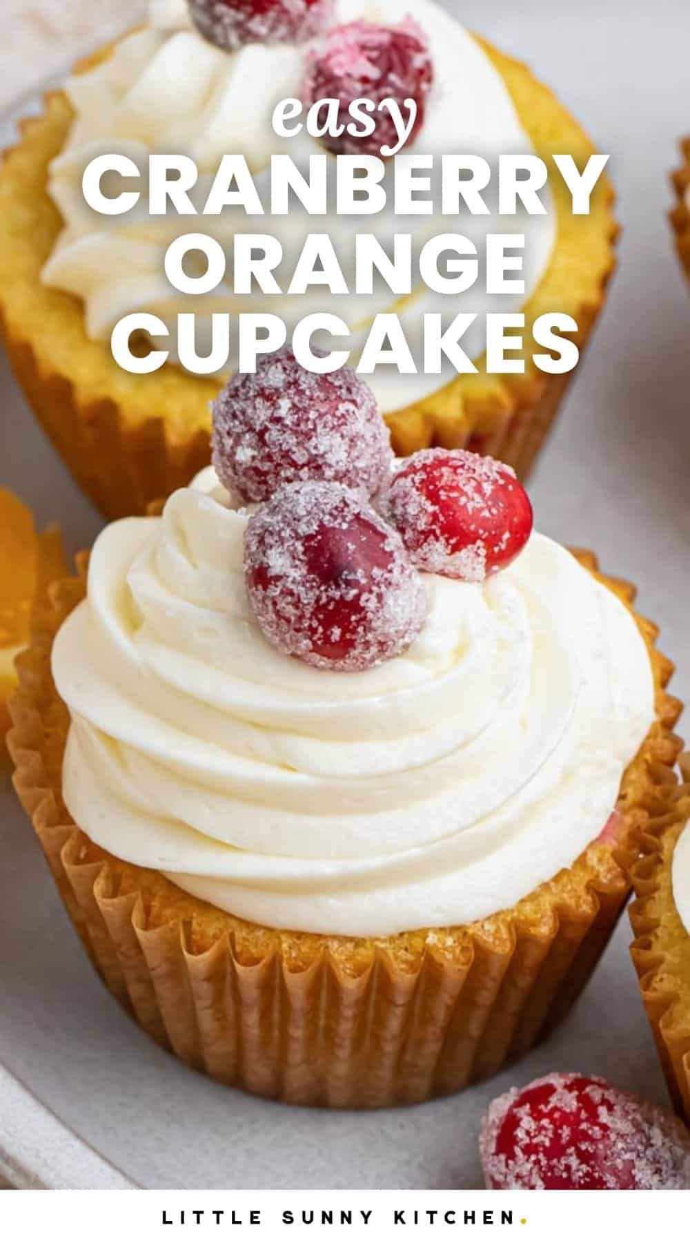 Orange Raspberry Cupcake Cranberry Orange Cupcakes - Little Sunny Kitchen