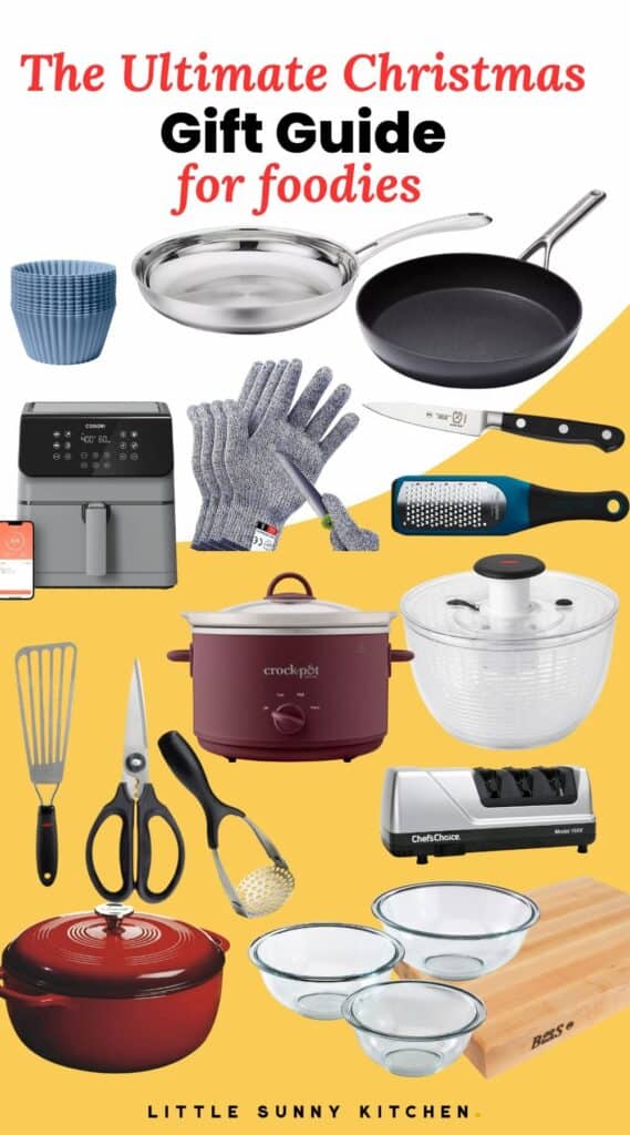 The Ultimate Christmas Gift Guide for Foodies by Little Sunny Kitchen, showcasing essential kitchen tools and appliances. Items include silicone baking cups, stainless steel frying pan, nonstick skillet, digital air fryer, cut-resistant gloves, chef's knife, hand grater, metal tongs, spatula, kitchen scissors, burgundy Crock-Pot, potato masher, salad spinner, chef’s knife sharpener, red Dutch oven, glass mixing bowls, and a wooden cutting board. The items are displayed on a white and yellow background with bold title text at the top.