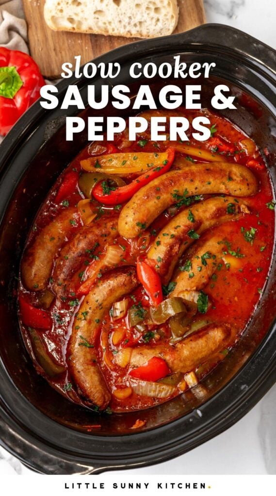 overhead view of italian sausage in a crock pot. Text overlay at the top of the image says "Slow Cooker Sausage and Peppers"