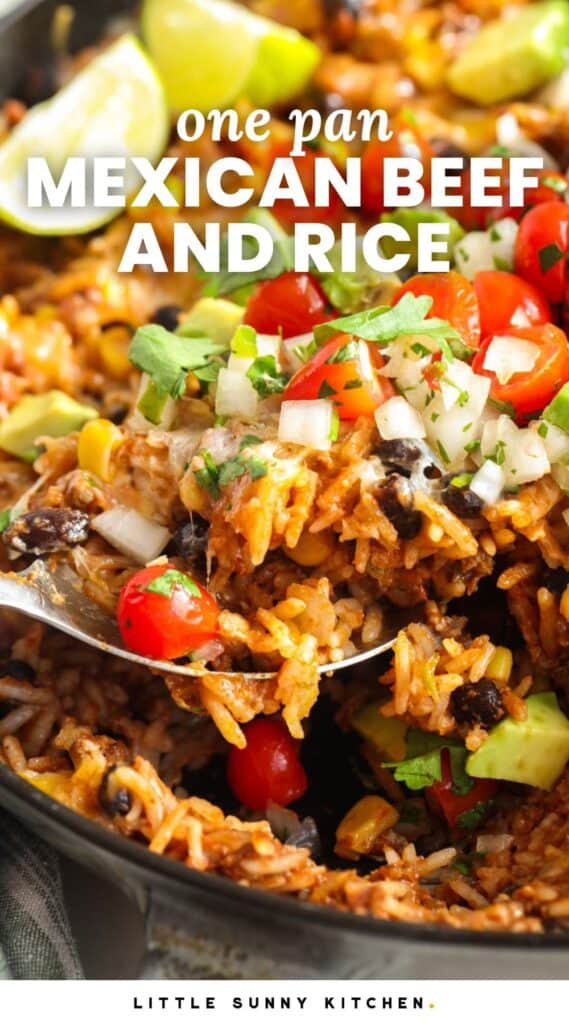 closeup of a pan of mexican rice with beef and toppings. Text overlay says "one pan Mexican beef and rice"