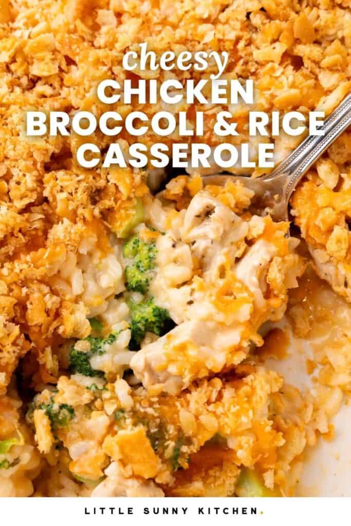 Ritz cracker topped chicken casserole. A spoon is dishing out a serving. Text overlay says "cheesy chicken broccoli and rice casserole".