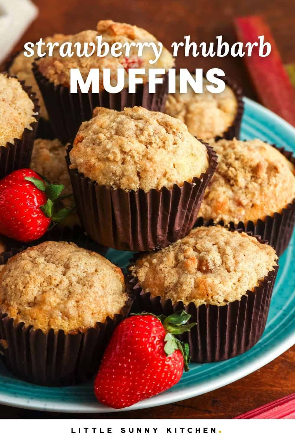Rhubarb Raspberry Muffins Strawberry Rhubarb Muffins with Crumb Topping