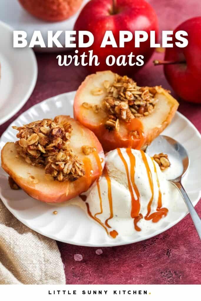 A plate with two baked apples filled with oat crumble, served with vanilla ice cream and caramel drizzle.