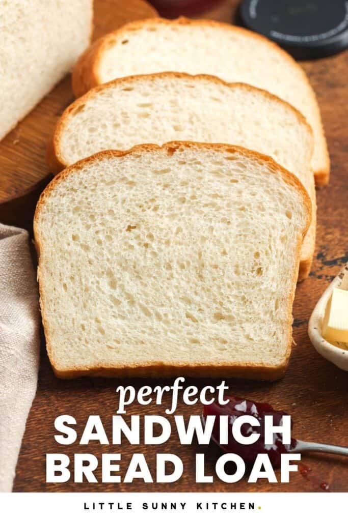 three slices of white bread on a cutting board. Text overlay says "perfect sandwich loaf"