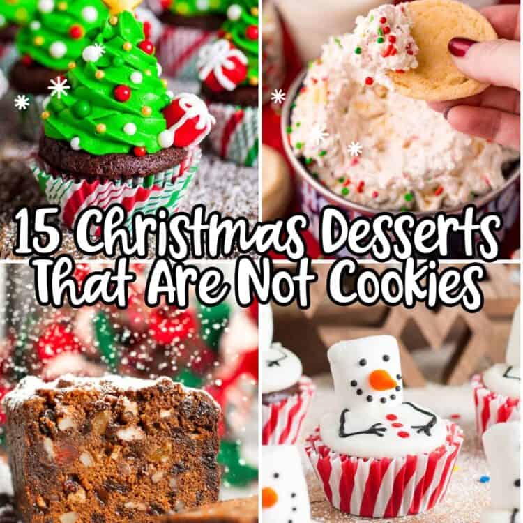 Christmas dessert collage featuring tree cupcakes, snowman cupcakes, fruitcake slices, and a festive cake dip for a cookie free holiday dessert roundup.