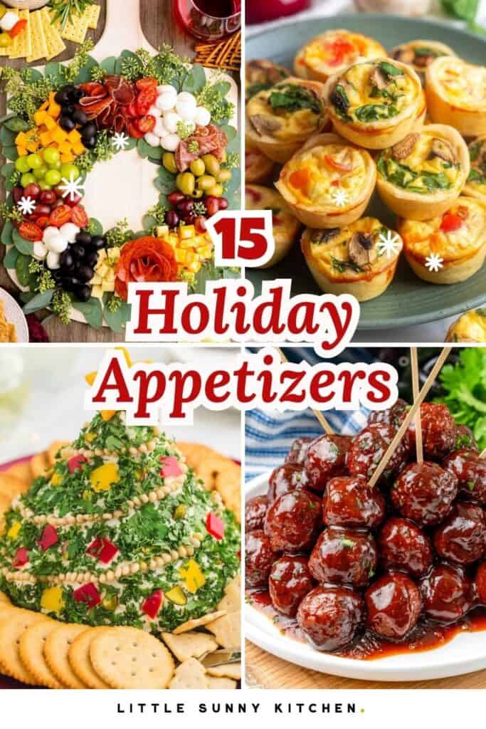 Collage of holiday appetizers including a festive cheese and charcuterie wreath, mini quiche cups, a layered Christmas tree cheese dip with crackers, and glazed cocktail meatballs on toothpicks