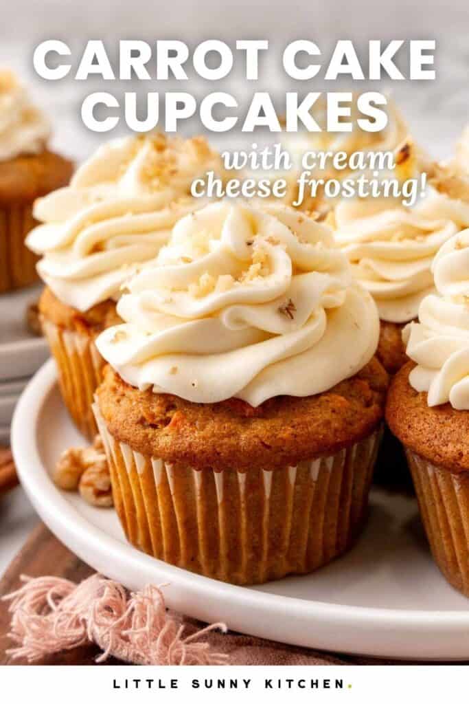 a plate of cupcakes. Text overlay says "carrot cake cupcakes"