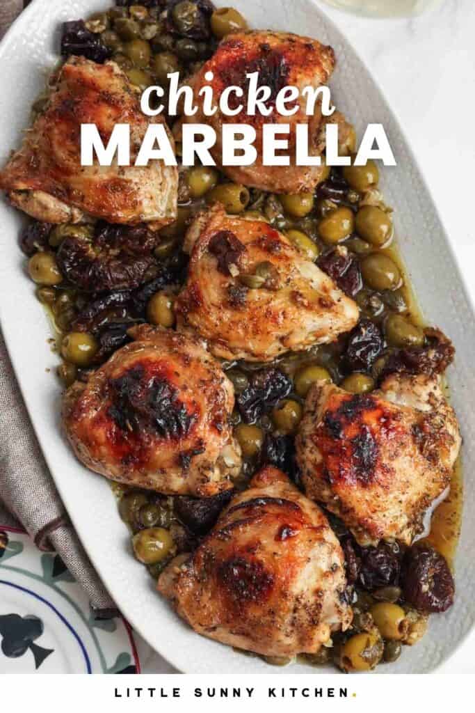 A platter of golden brown chicken thighs with olives. Text overlay says "chicken marbella"