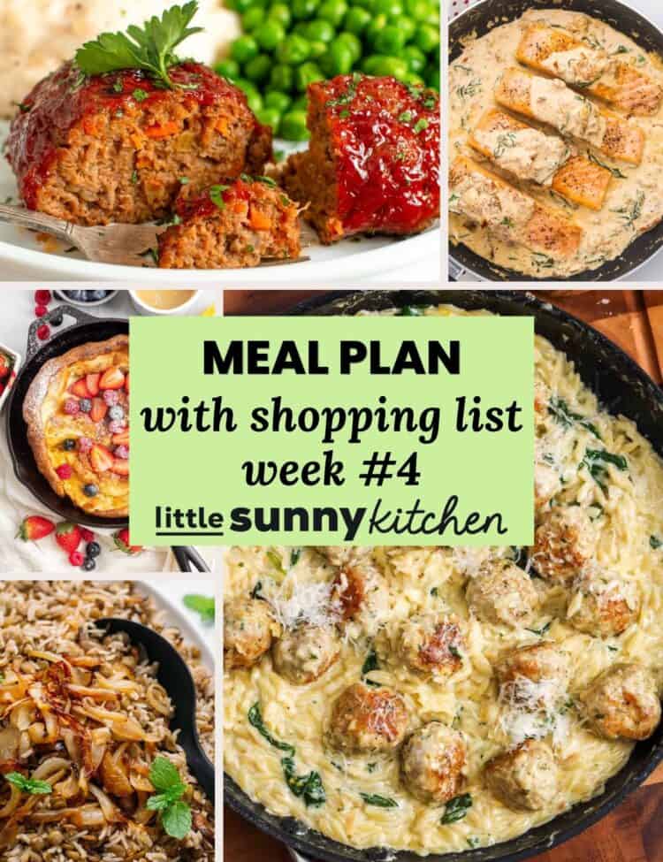 Collage of weekly meal plan dishes including glazed mini meatloaves, creamy Tuscan salmon, lemon orzo with chicken meatballs, mujadara with caramelized onions, and a Dutch baby pancake, with a green text overlay reading meal plan with shopping list