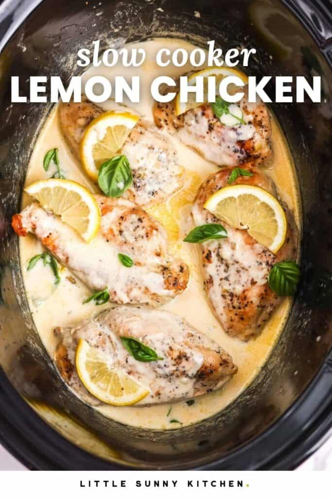 chicken breasts in a slow cooker in a creamy lemon sauce. Text overlay says slow cooker lemon chicken