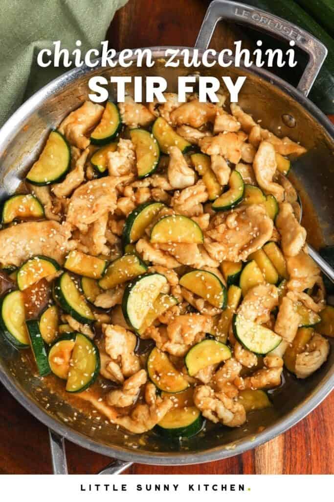 chicken zucchini stir fry in a light ginger sauce, in a skillet.