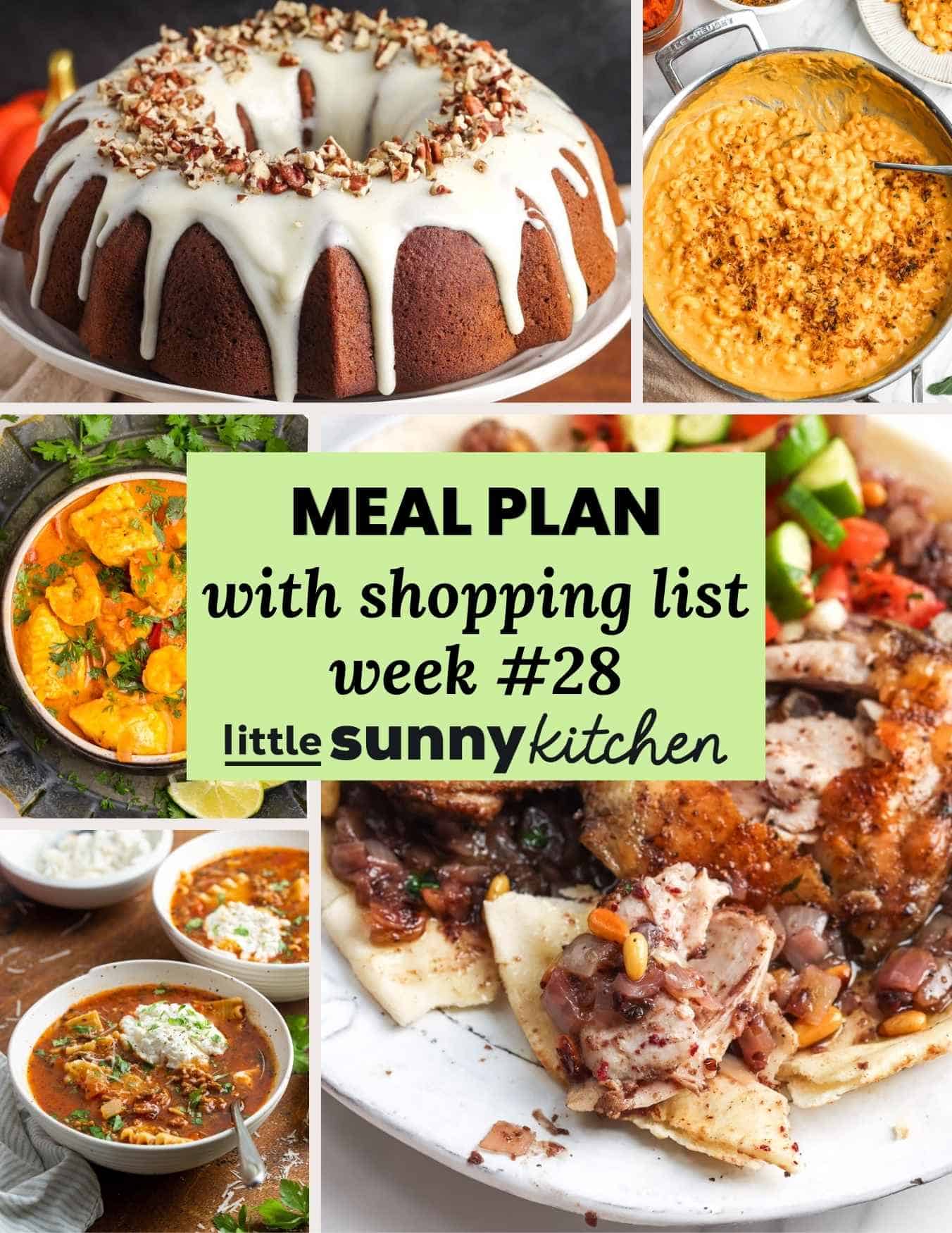 Meal Plan #28 for September 28 to October 4 with lasagna soup, sumac chicken thighs with onions, pumpkin mac and cheese, Brazilian fish stew, slow cooker peppers and sausage, and pumpkin bundt cake.