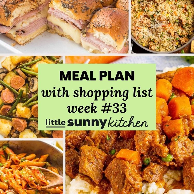 Meal Plan #33 for November 2 to 8 with one pot chicken and rice, Instant Pot sausage and potatoes, penne arrabbiata, oven beef stew, ham and cheese sliders, and pecan pie bars.