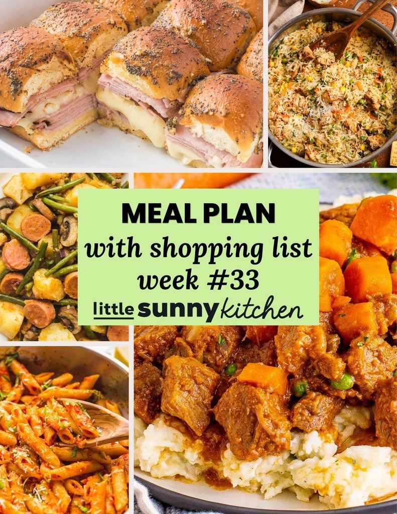 Meal Plan #33 for November 2 to 8 with one pot chicken and rice, Instant Pot sausage and potatoes, penne arrabbiata, oven beef stew, ham and cheese sliders, and pecan pie bars.