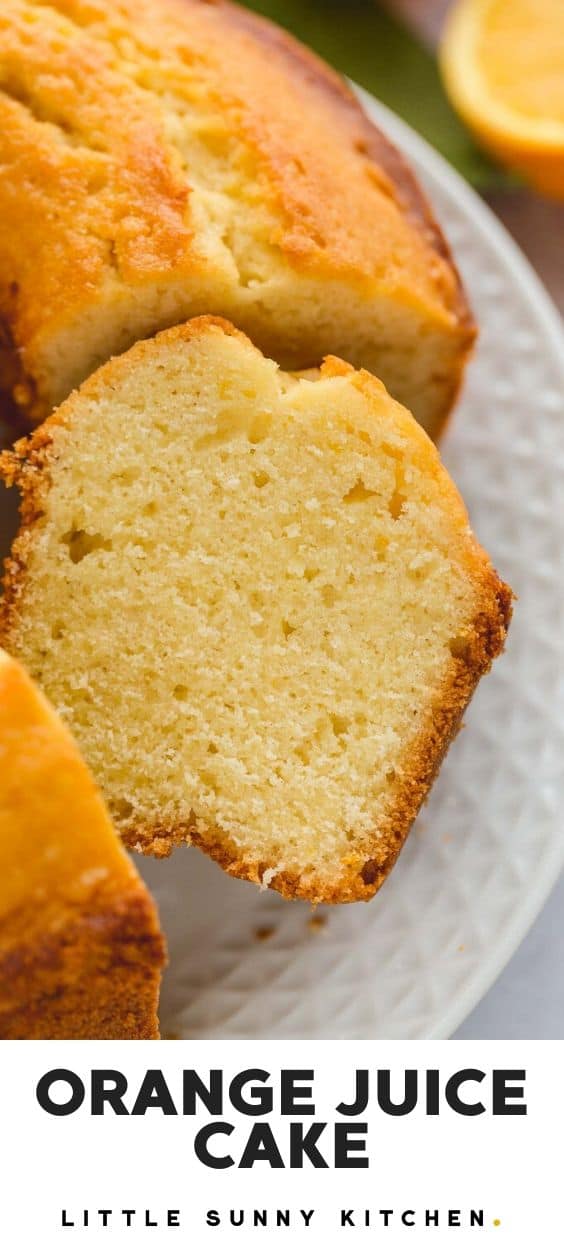 Orange Juice Cake Little Sunny Kitchen